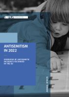 Antisemitism in 2022 - Overview of antisemitic incidents recorded in the European Union