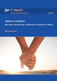 Jews in couples: Marriage, intermarriage, cohabitation and divorce in Britain
